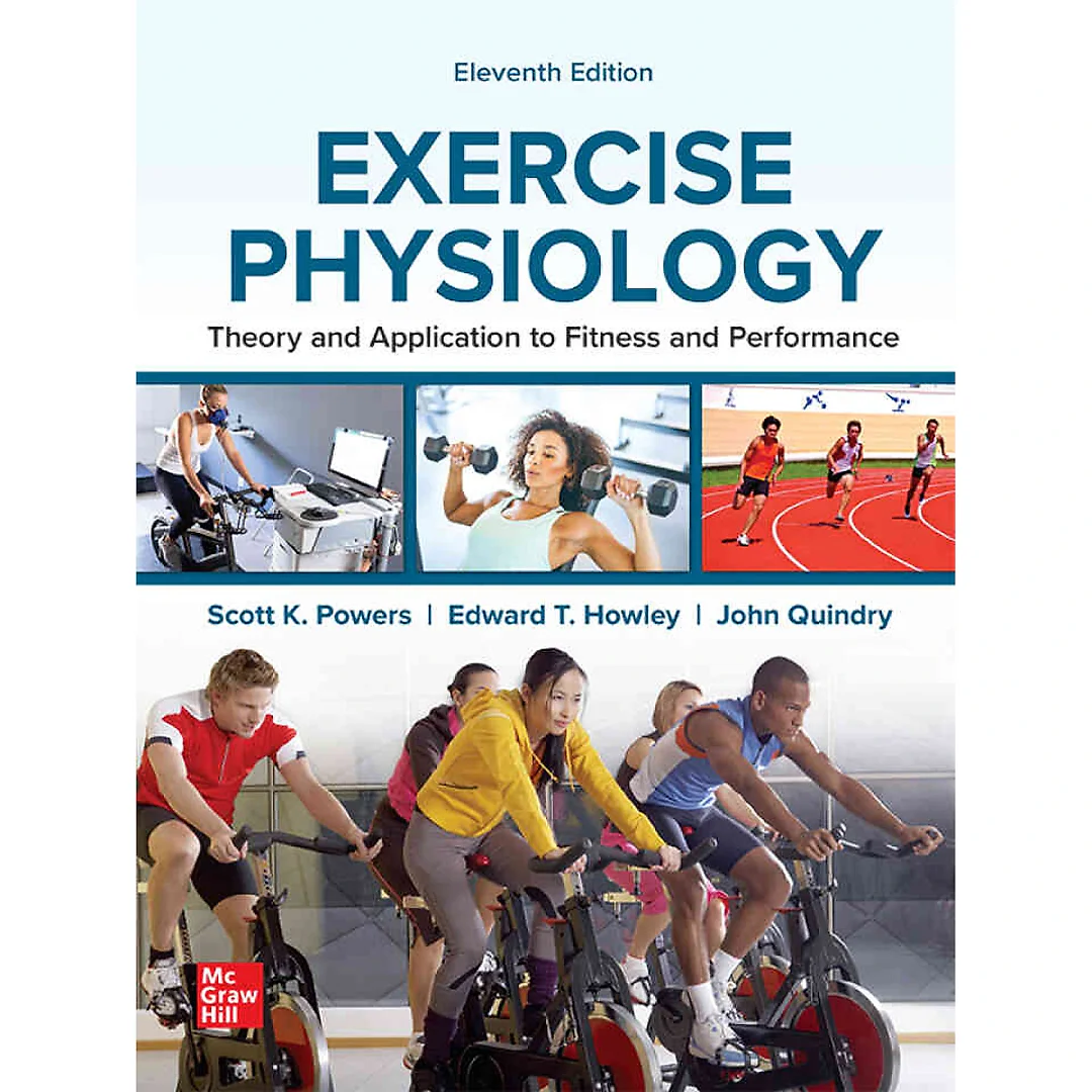 Exercise Physiology: Theory and Application to Fitness and Performance, 11th Edition