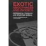 Exotic Smoothness And Physics: Differential Topology And Spacetime Models