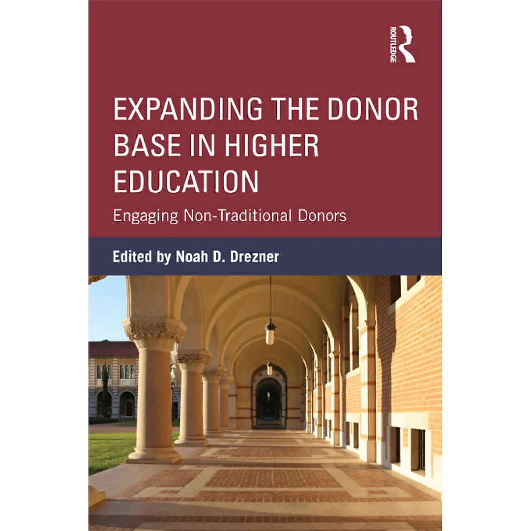 Expanding the Donor Base in Higher Education: Engaging Non-Traditional Donors