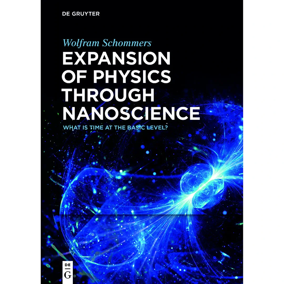 Expansion of Physics through Nanoscience: What Is Time at the Basic Level?