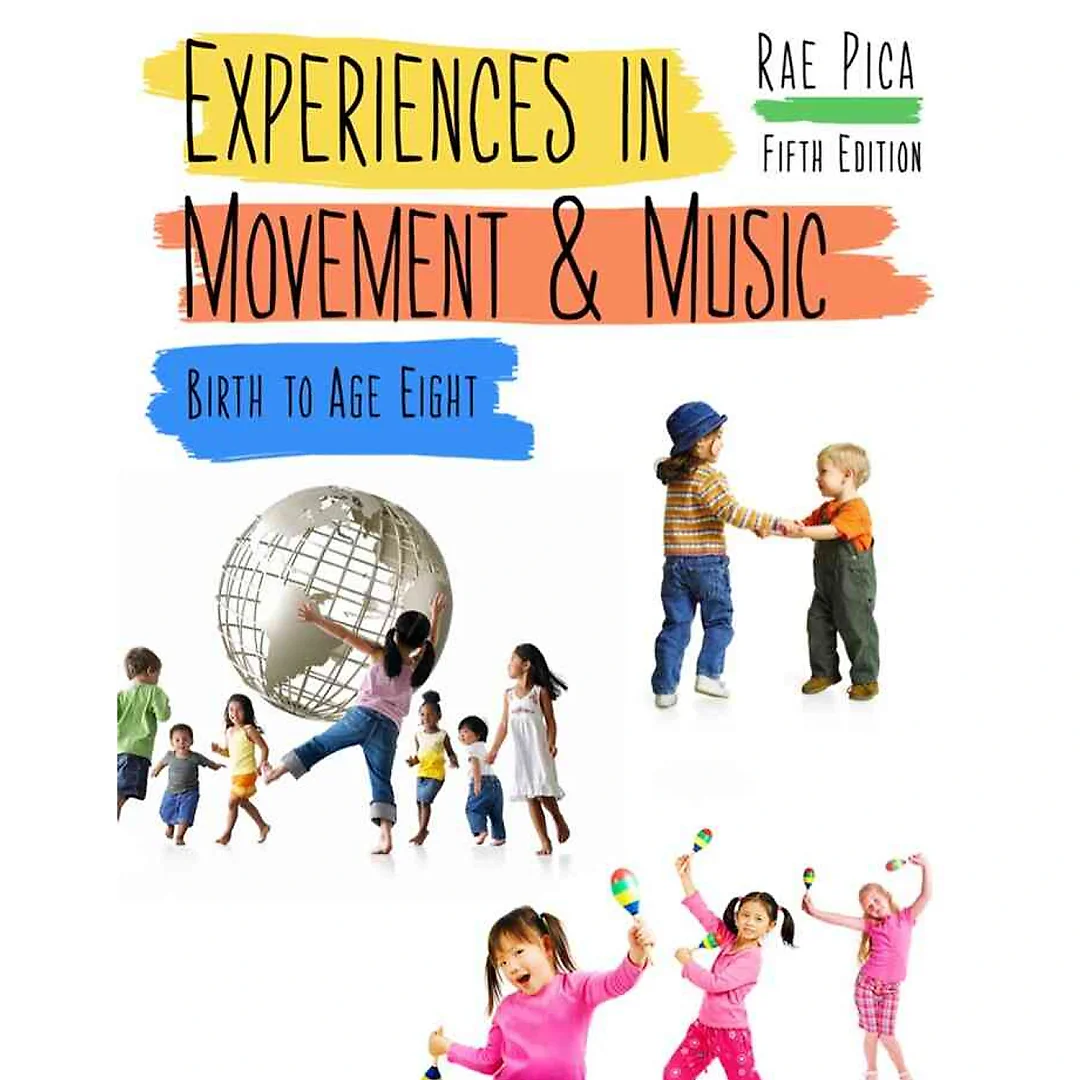 Experiences in Movement and Music, 5th Edition