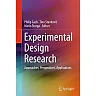 Experimental Design Research: Approaches Perspectives Applications