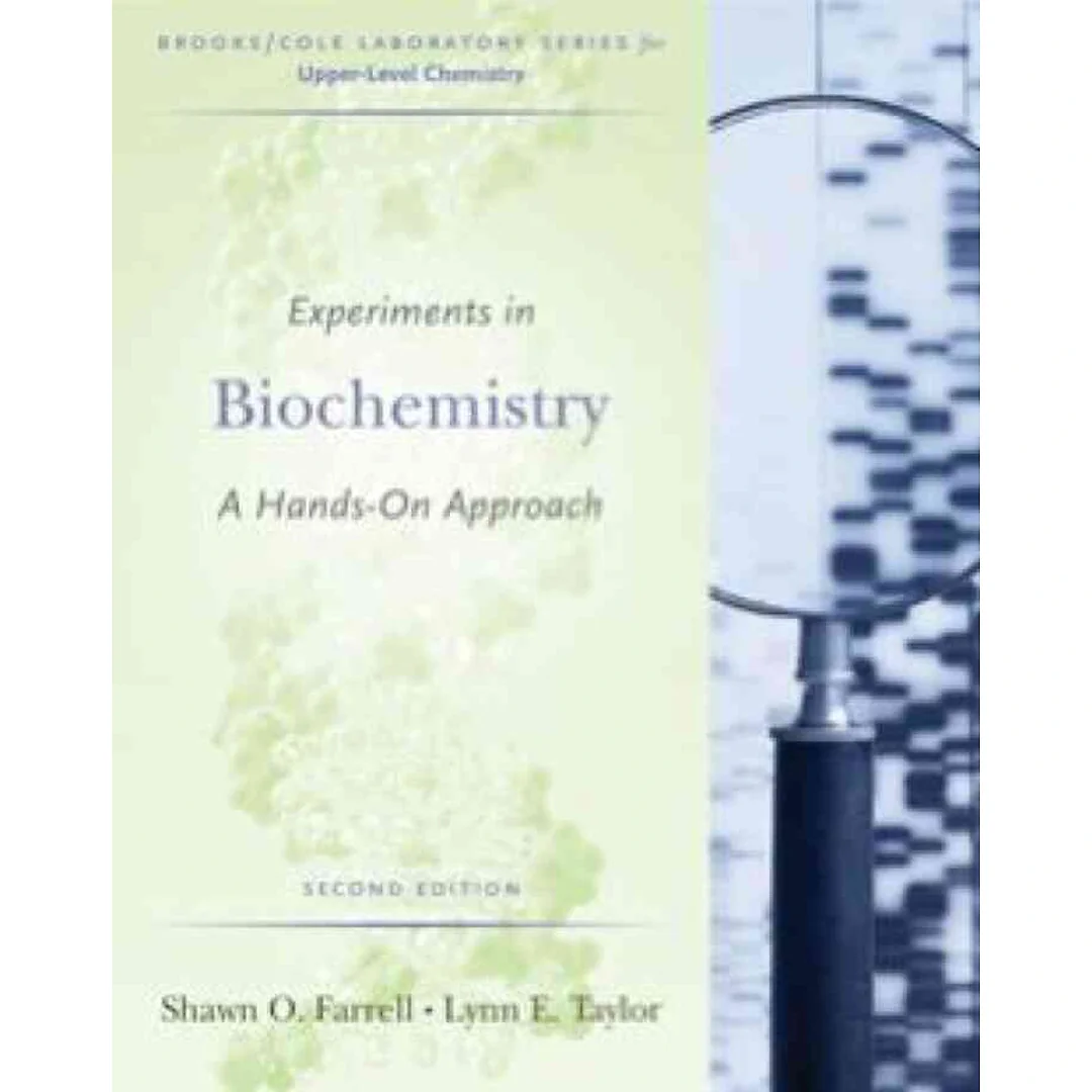 Experiments in Biochemistry: A Hands-on Approach 2nd Edition