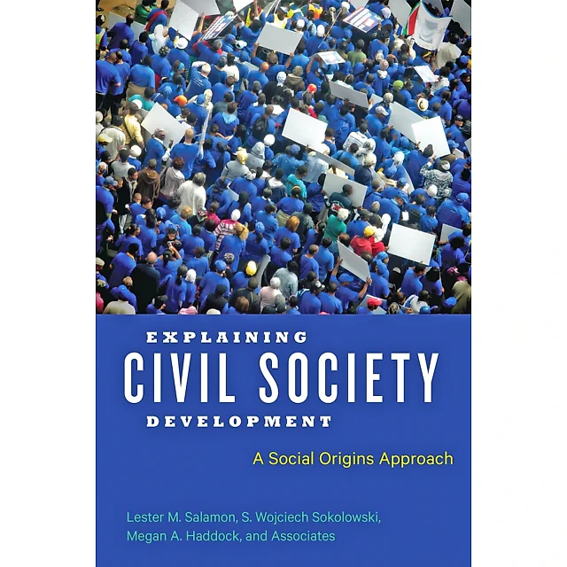 Explaining Civil Society Development: A Social Origins Approach