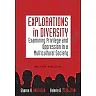 Explorations in Diversity: Examining Privilege and Oppression in a Multicultural Society 2nd Edition