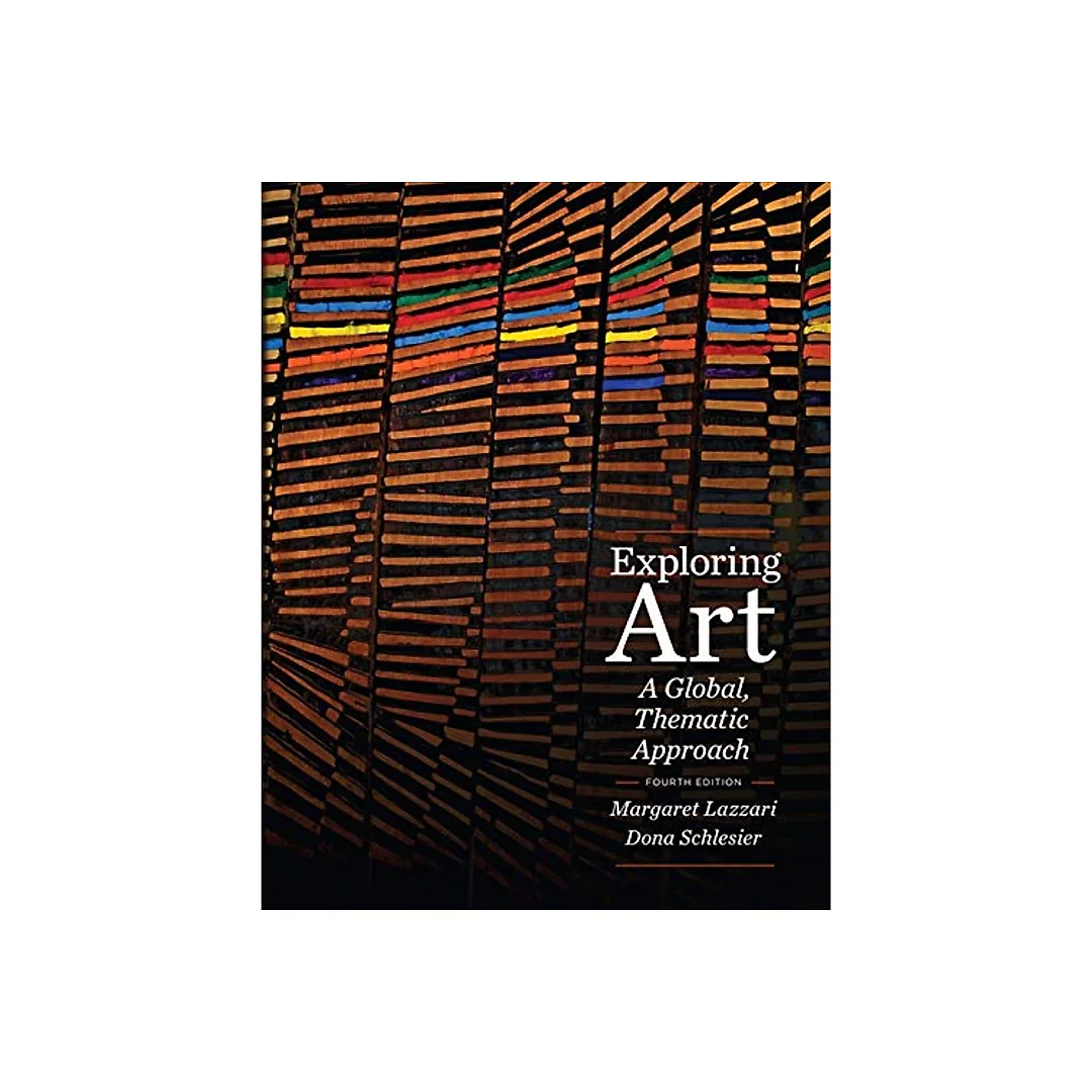 Exploring Art: A Global, Thematic Approach