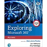 Exploring Microsoft 365: Access 2021, 1st Edition