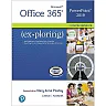 Exploring Microsoft Office PowerPoint 2019, Comprehensive 1st Edition