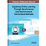 Exploring Online Learning Through Synchronous and Asynchronous Instructional Methods