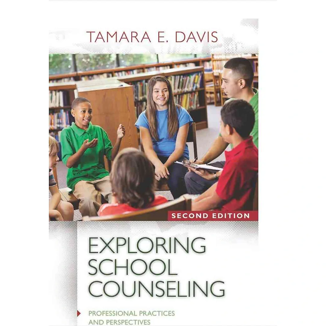 Exploring School Counseling 2nd Edition