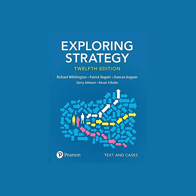 Exploring Strategy Text and Cases 12th Edition
