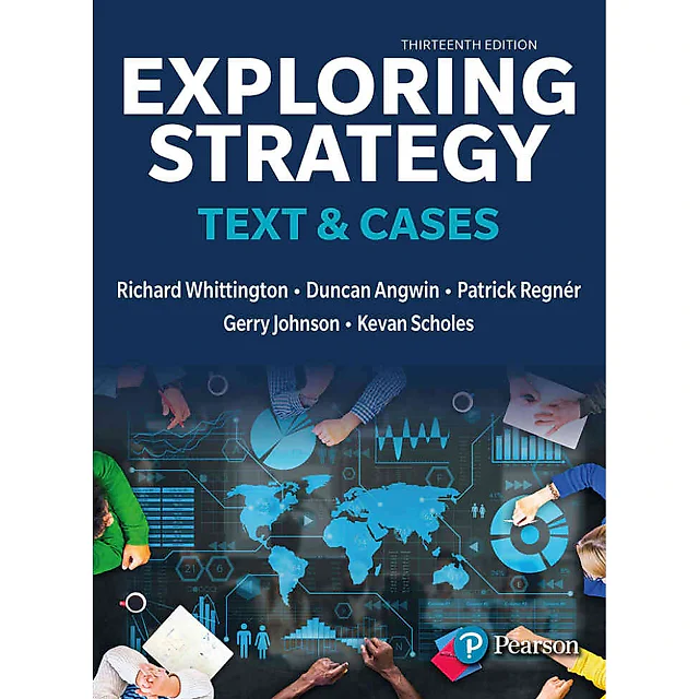 Exploring Strategy Text & Cases 13th Edition