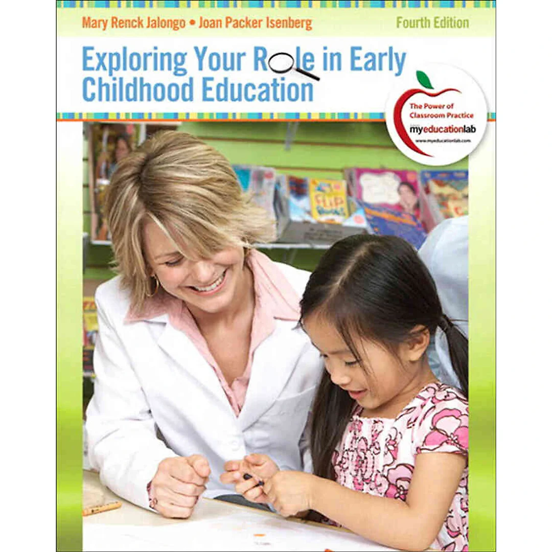 Exploring Your Role in Early Childhood Education, 4th Edition