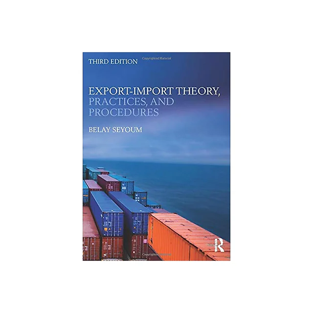 Export-Import Theory, Practices, and Procedures