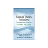 Exposure Therapy for Anxiety, Second Edition