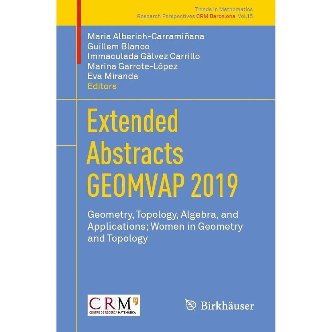 Extended Abstracts GEOMVAP 2019: Geometry Topology Algebra and Applications; Women in Geometry and Topology