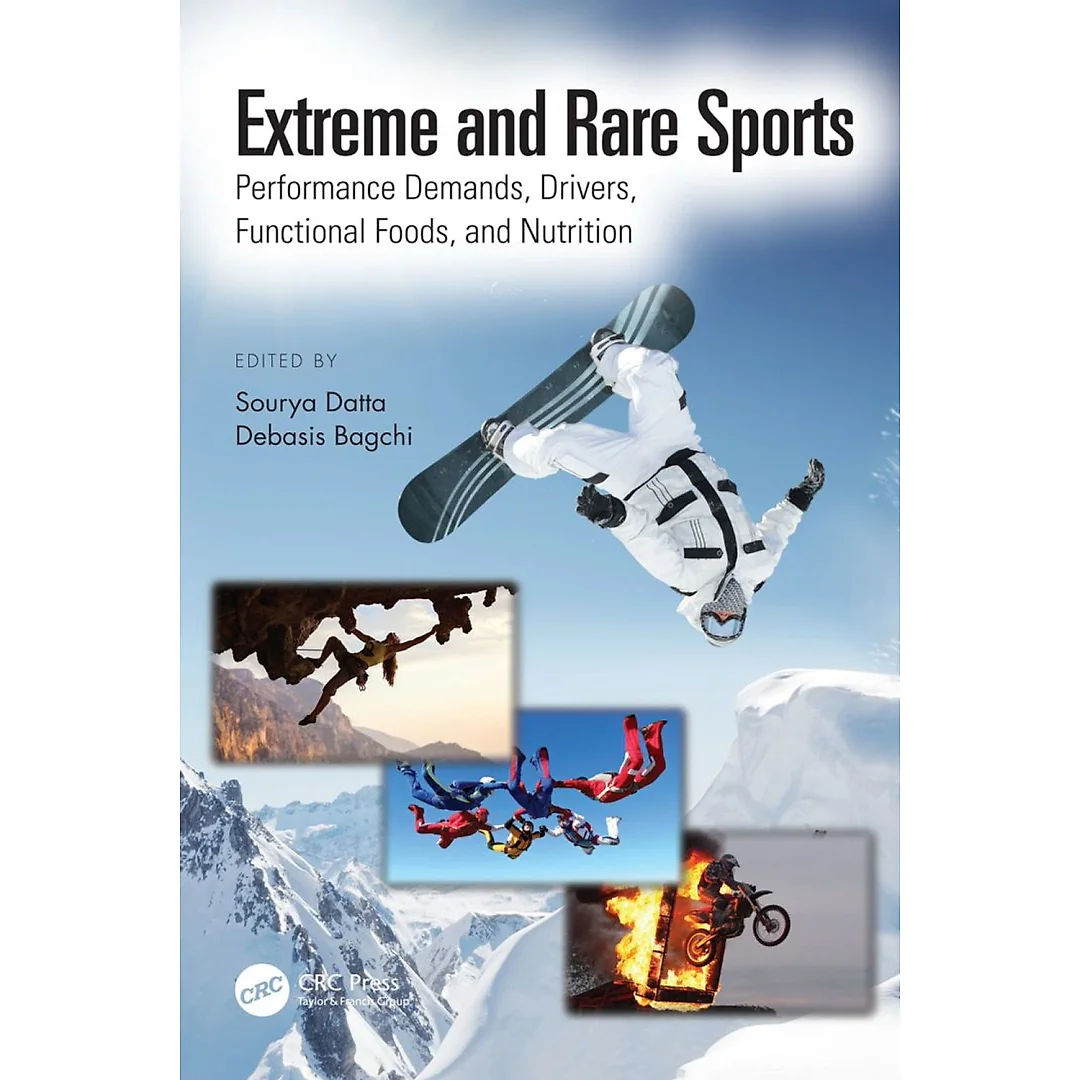 Extreme and Rare Sports: Performance Demands Drivers Functional Foods and Nutrition