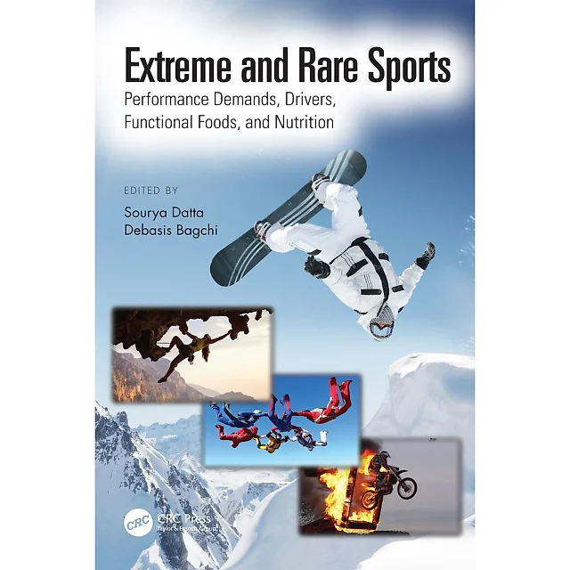 Extreme and Rare Sports: Performance Demands Drivers Functional Foods and Nutrition
