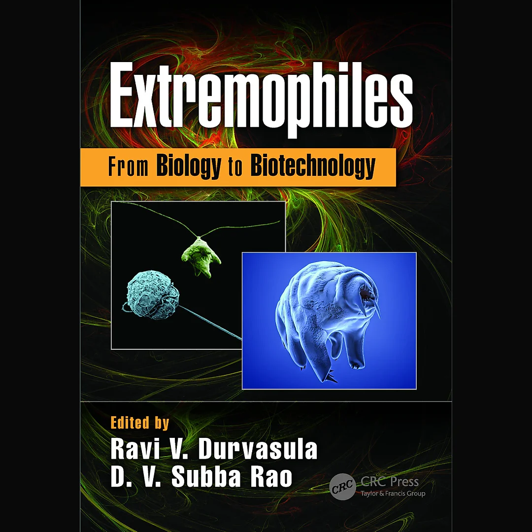 Extremophiles: From Biology to Biotechnology
