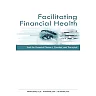 Facilitating Financial Health: Tools for Financial Planners, Coaches, and Therapists