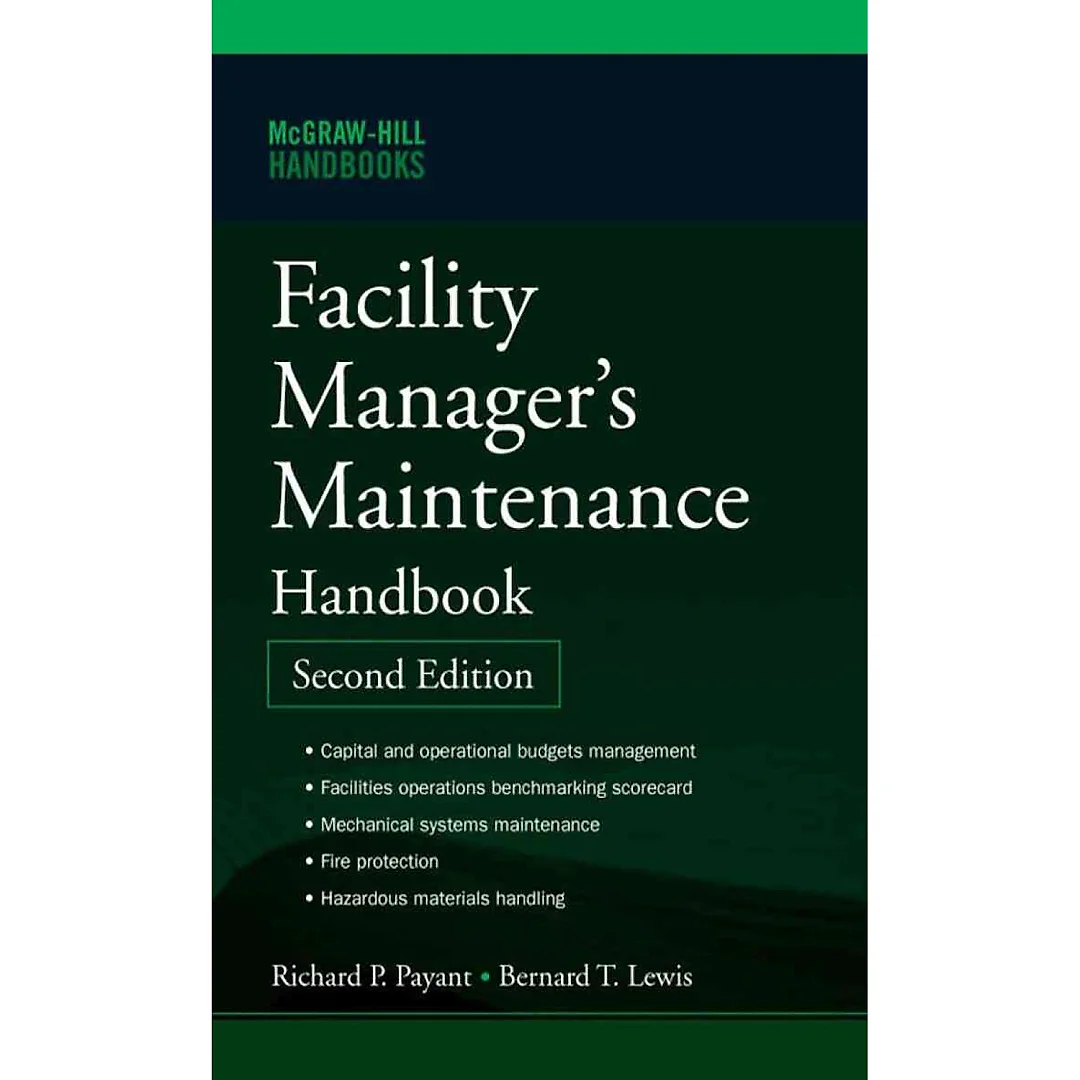 Facility Manager's Maintenance Handbook 2E (PB)