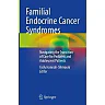 Familial Endocrine Cancer Syndromes: Navigating the Transition of Care for Pediatric and Adolescent Patients