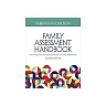 Family Assessment Handbook: An Introductory Practice Guide to Family Assessment