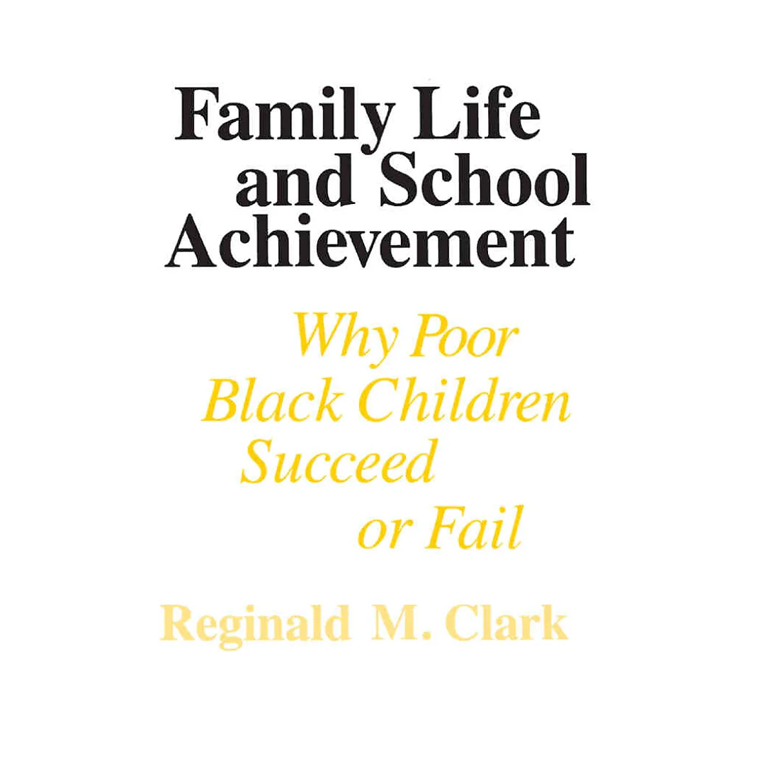 Family Life and School Achievement: Why Poor Black Children Succeed or Fail