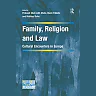 Family, Religion and Law: Cultural Encounters in Europe