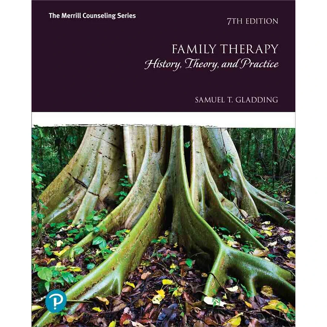 Family Therapy: History, Theory, and Practice, 7th Edition