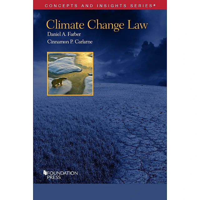 Farber and Carlarne's Climate Change Law