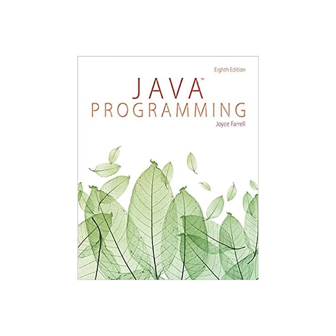Farrell's Java Programming (8th Edition)