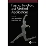 Fascia Function and Medical Applications
