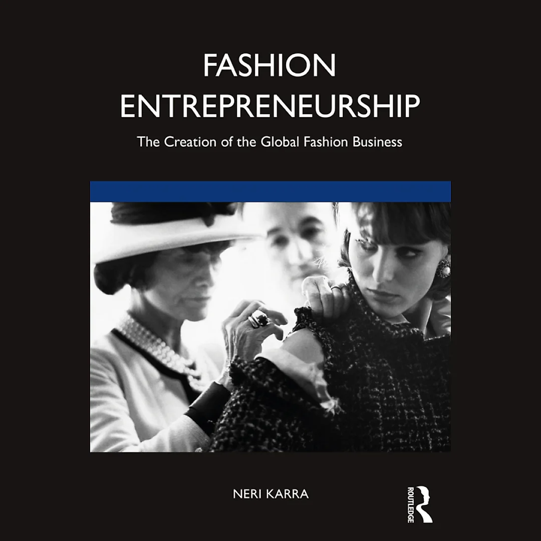Fashion Entrepreneurship: The Creation of the Global Fashion Business