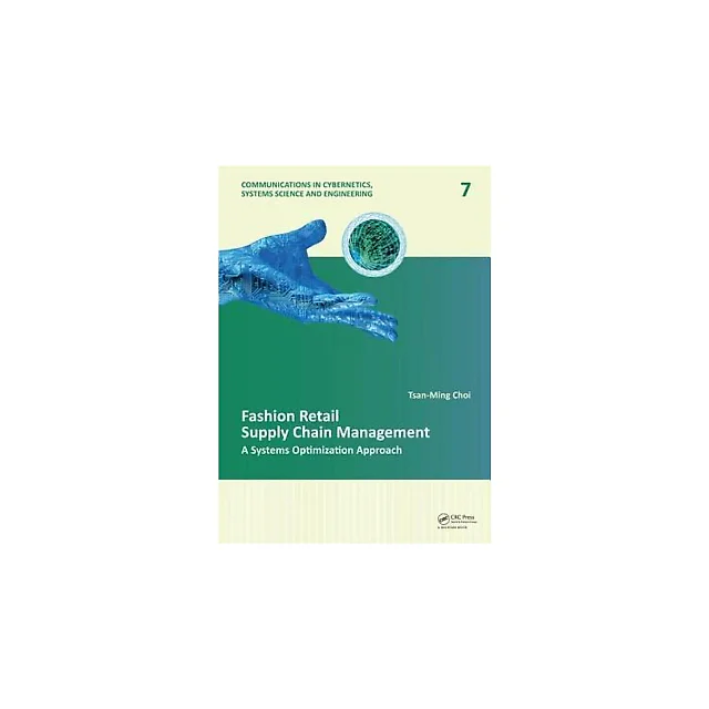 Fashion Retail Supply Chain Management: A Systems Optimization Approach
