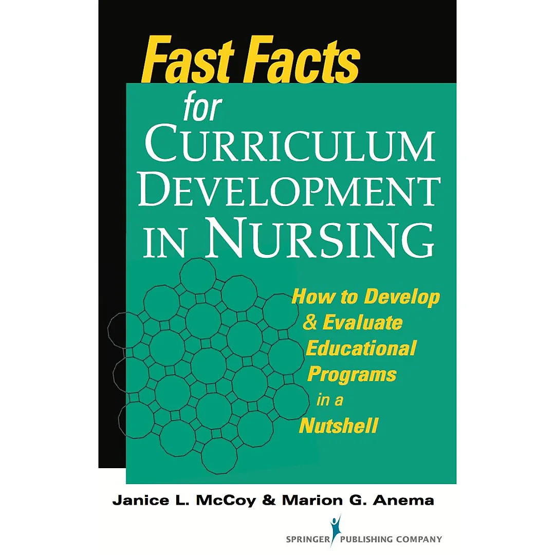 Fast Facts for Curriculum Development in Nursing