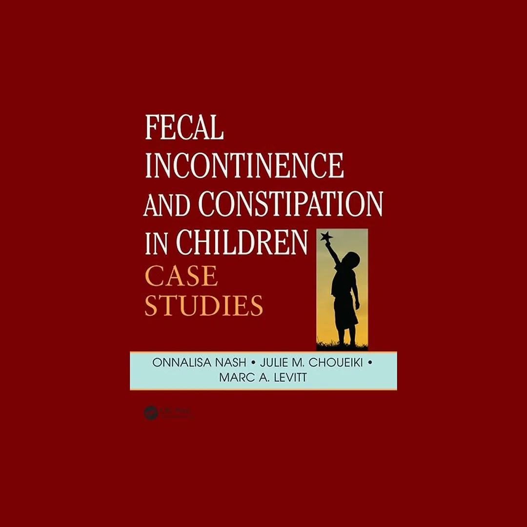 Fecal Incontinence and Constipation in Children: Case Studies
