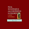Fecal Incontinence and Constipation in Children: Case Studies