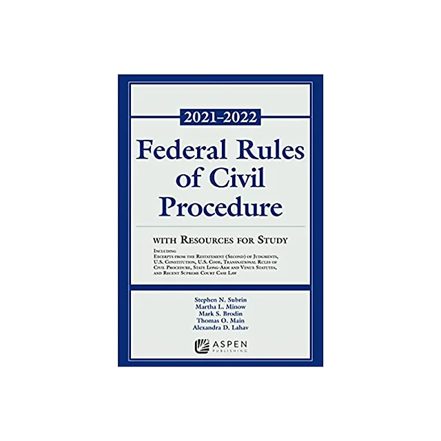 Federal Rules of Civil Procedure with Resources for Study 2021-2022 Statutory Supplement