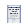 Federal Rules of Civil Procedure with Resources for Study 2021-2022 Statutory Supplement
