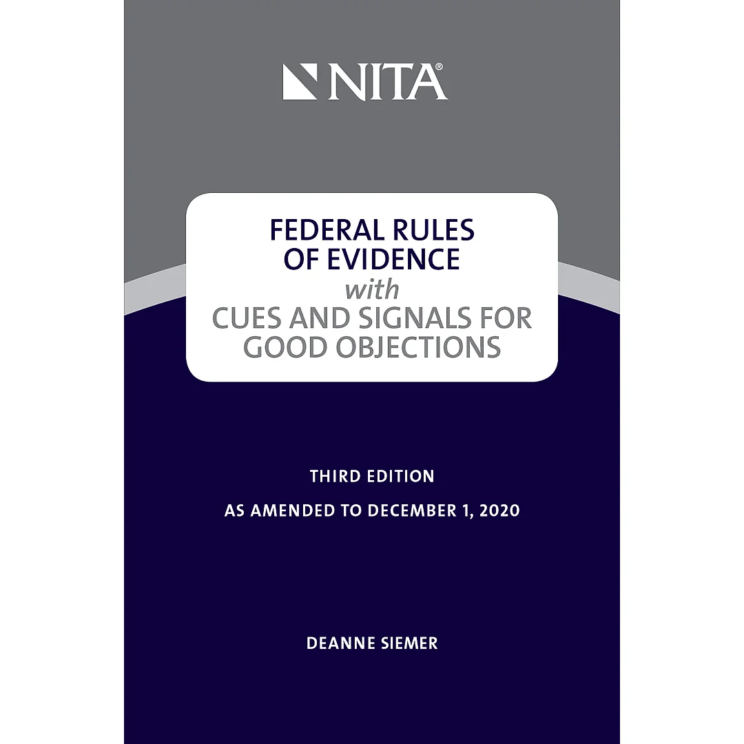 Federal Rules of Evidence with Cues and Signals for Making Objections