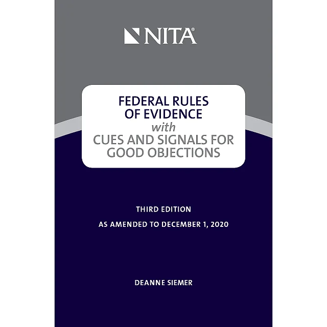 Federal Rules of Evidence with Cues and Signals for Making Objections
