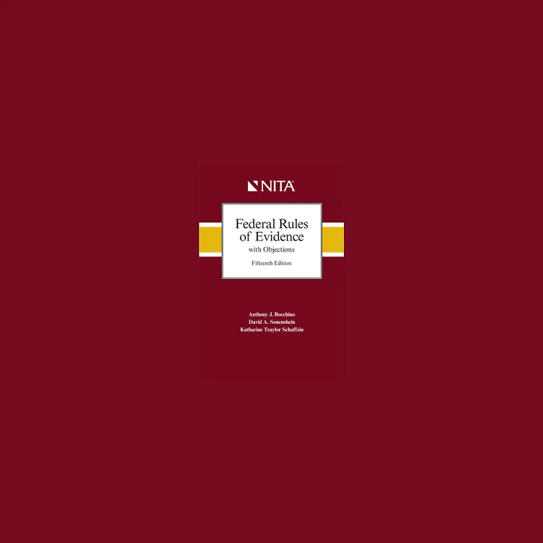 Federal Rules of Evidence with Objections: As Amended to December 1, 2019