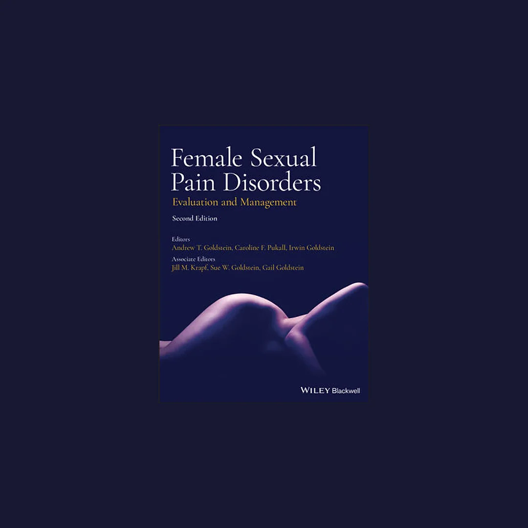 Female Sexual Pain Disorders: Evaluation and Management