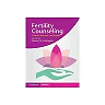 Fertility Counseling: Clinical Guide and Case Studies