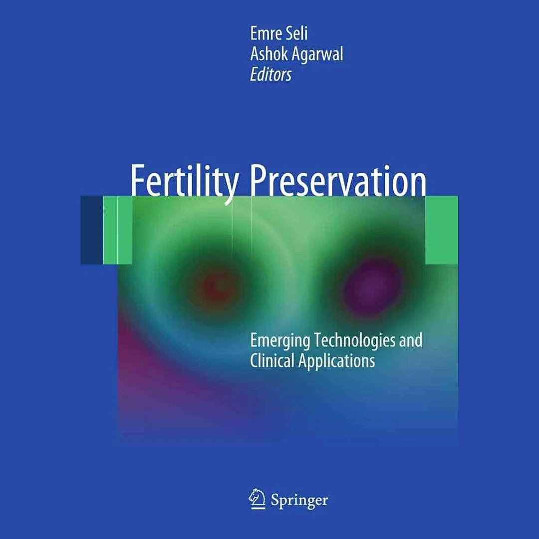 Fertility Preservation: Emerging Technologies and Clinical Applications