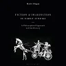Fiction and Imagination in Early Cinema: A Philosophical Approach to Film History