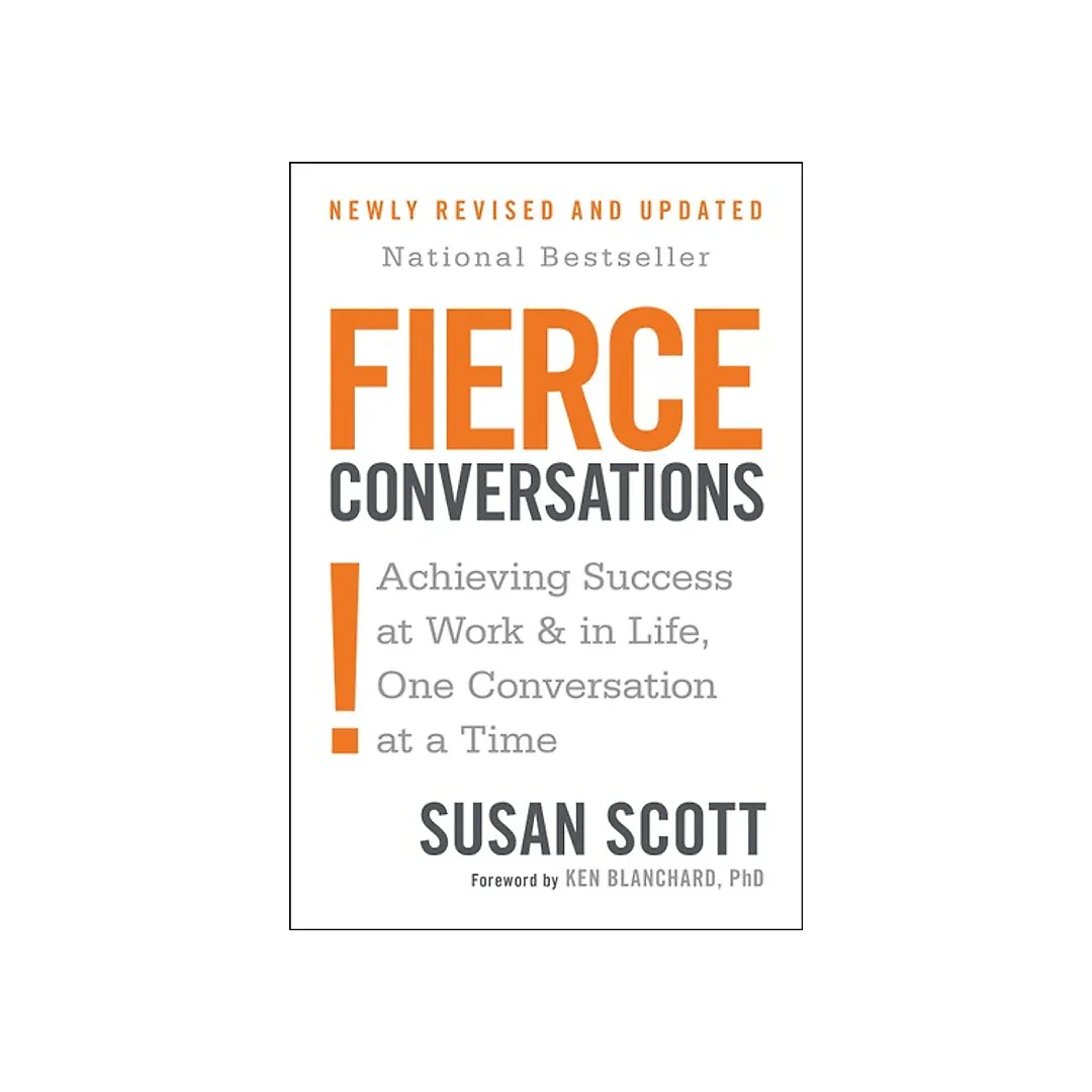 Fierce Conversations (Revised and Updated)