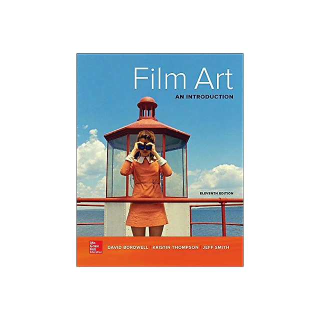 Film Art: an Introduction 11th Edition by David Bordwell