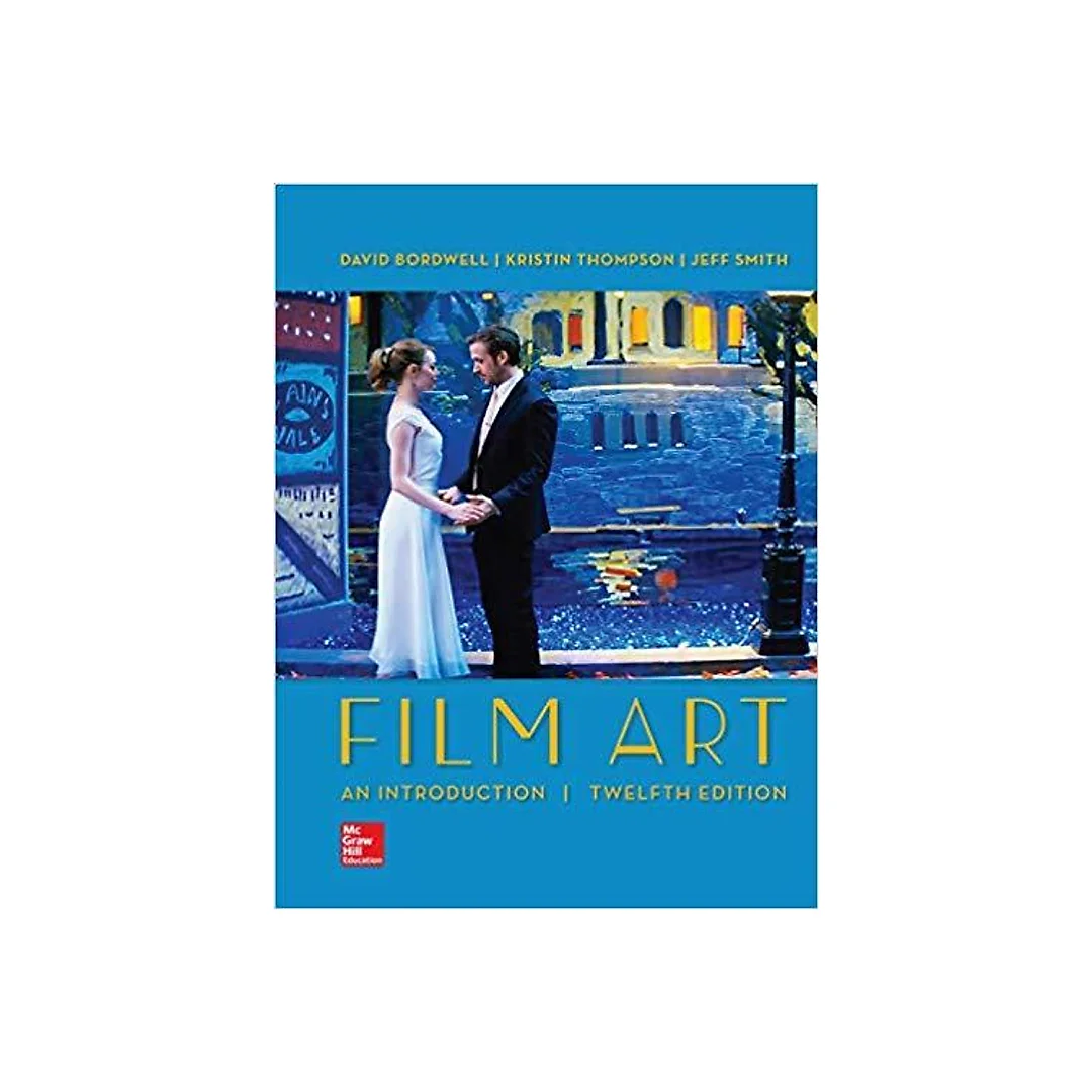 Film Art: An Introduction 12th Edition by David Bordwell